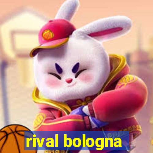 rival bologna